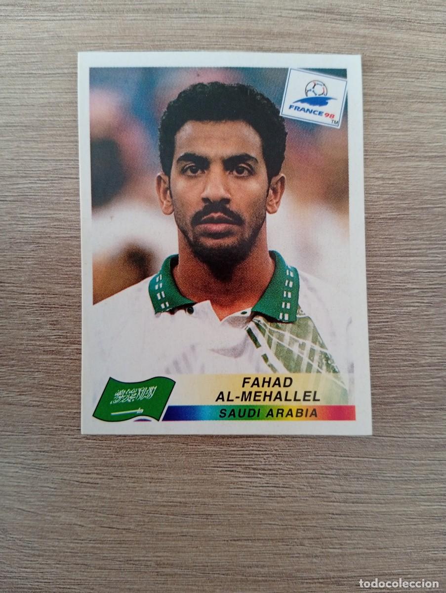 Cromos de f&uacute;tbol: FAHAD AL-MEHALLEL 206 ARABIA SAUDI PANINI FRANCIA 1998 98 SIN PEGAR NUNCA PEGADO