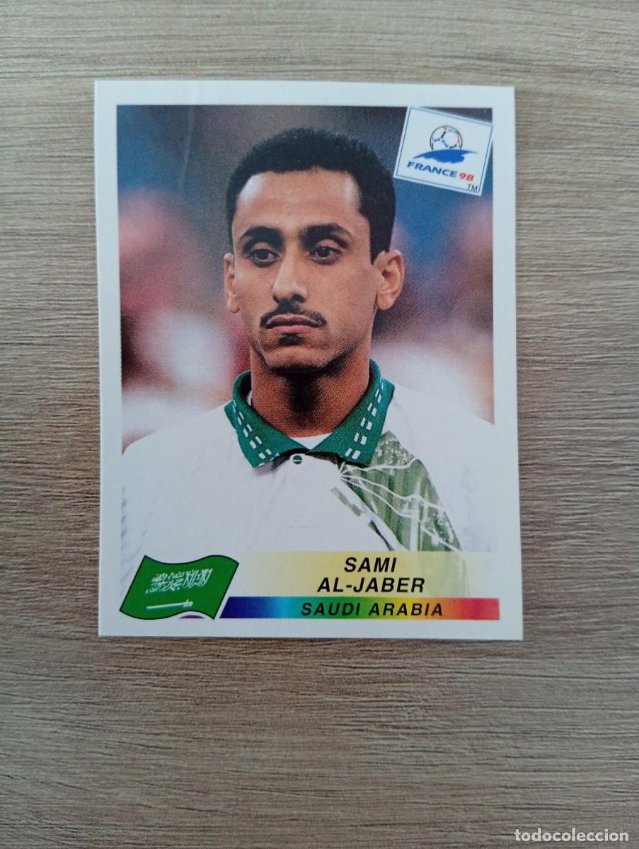 Cromos de f&uacute;tbol: SAMI AL-JABER 207 ARABIA SAUDI PANINI FRANCIA 1998 98 SIN PEGAR NUNCA PEGADO