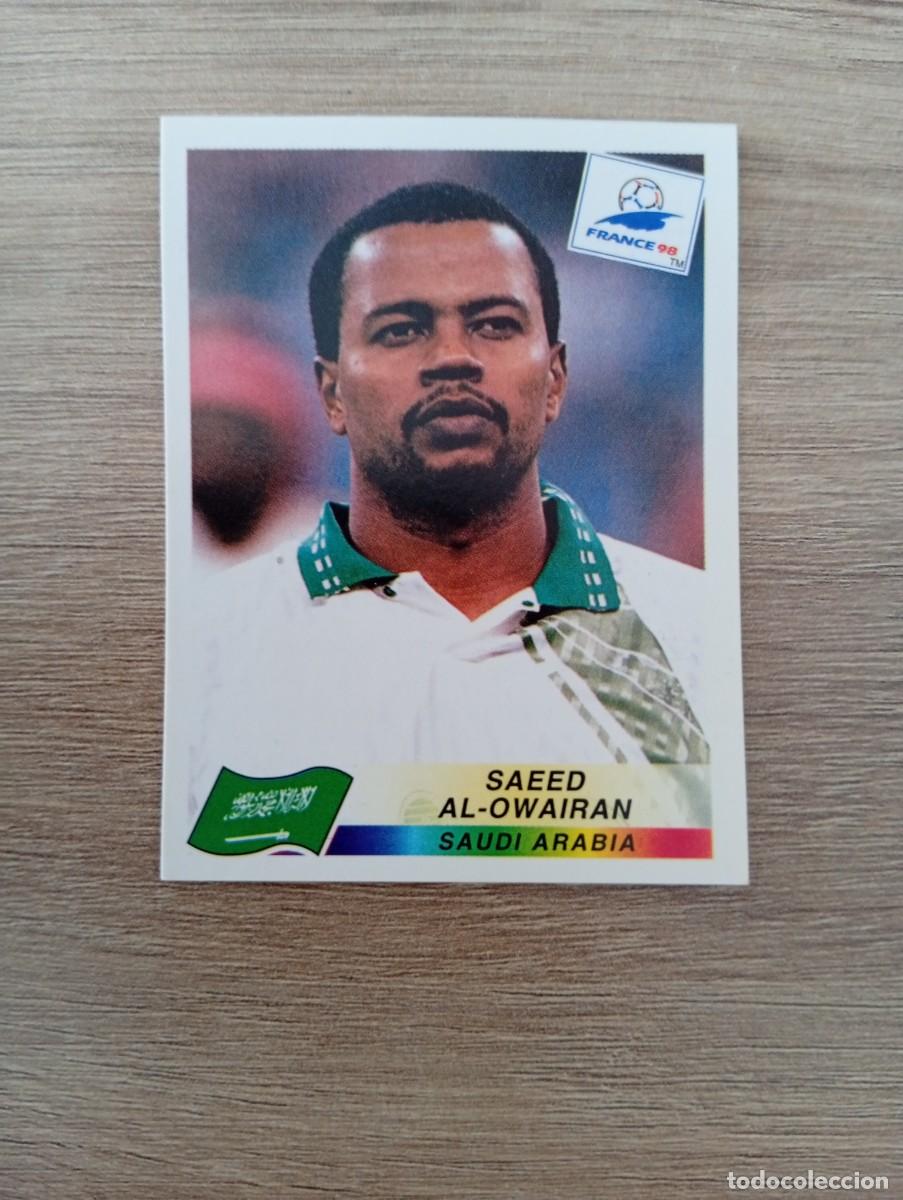 Cartes &agrave; collectionner de Football: SAEED AL-OWAIRAN 208 ARABIA SAUDI PANINI FRANCIA 1998 98 SIN PEGAR NUNCA PEGADO