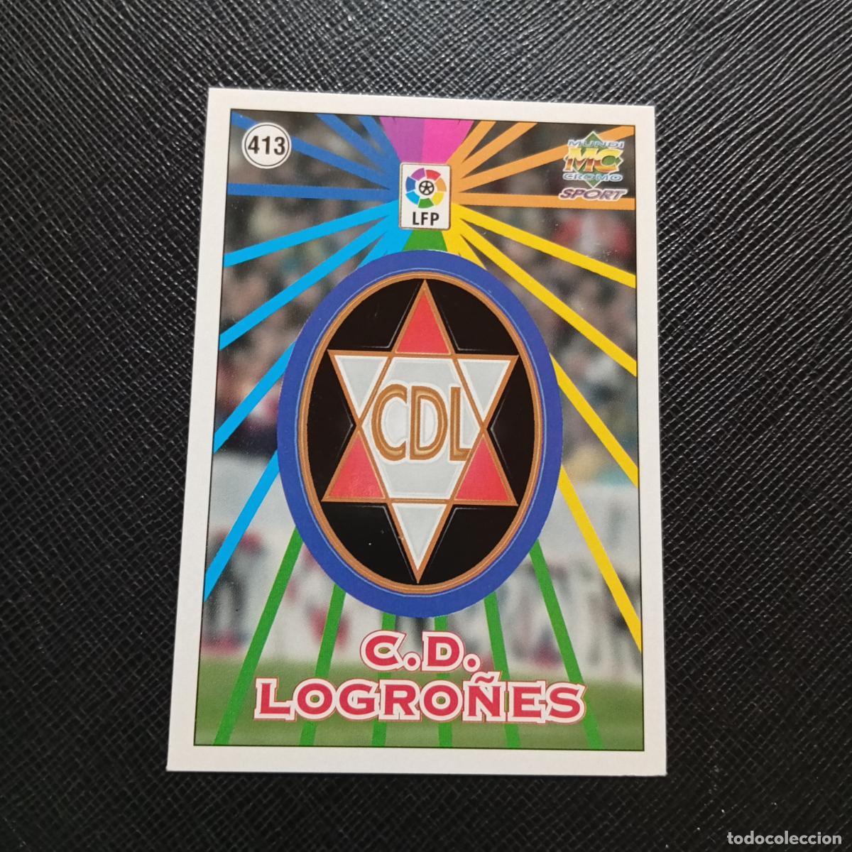 Cromos de f&uacute;tbol: 413 LOGRO&Ntilde;ES ESCUDO MUNDICROMO 1998 1999 CROMO FUTBOL LIGA 98 99 - A218 PG53