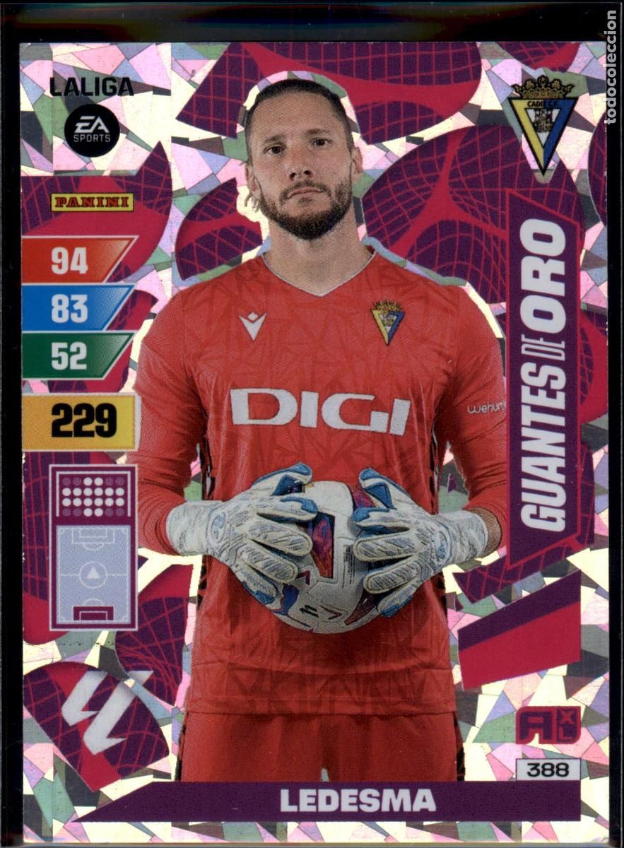 Cromos de Futebol: Ledesma Guantes de Oro N&ordm; 388 C&aacute;diz CF LaLiga EA SportsAdrenalyn XL 2023 2024 Panini 23 24