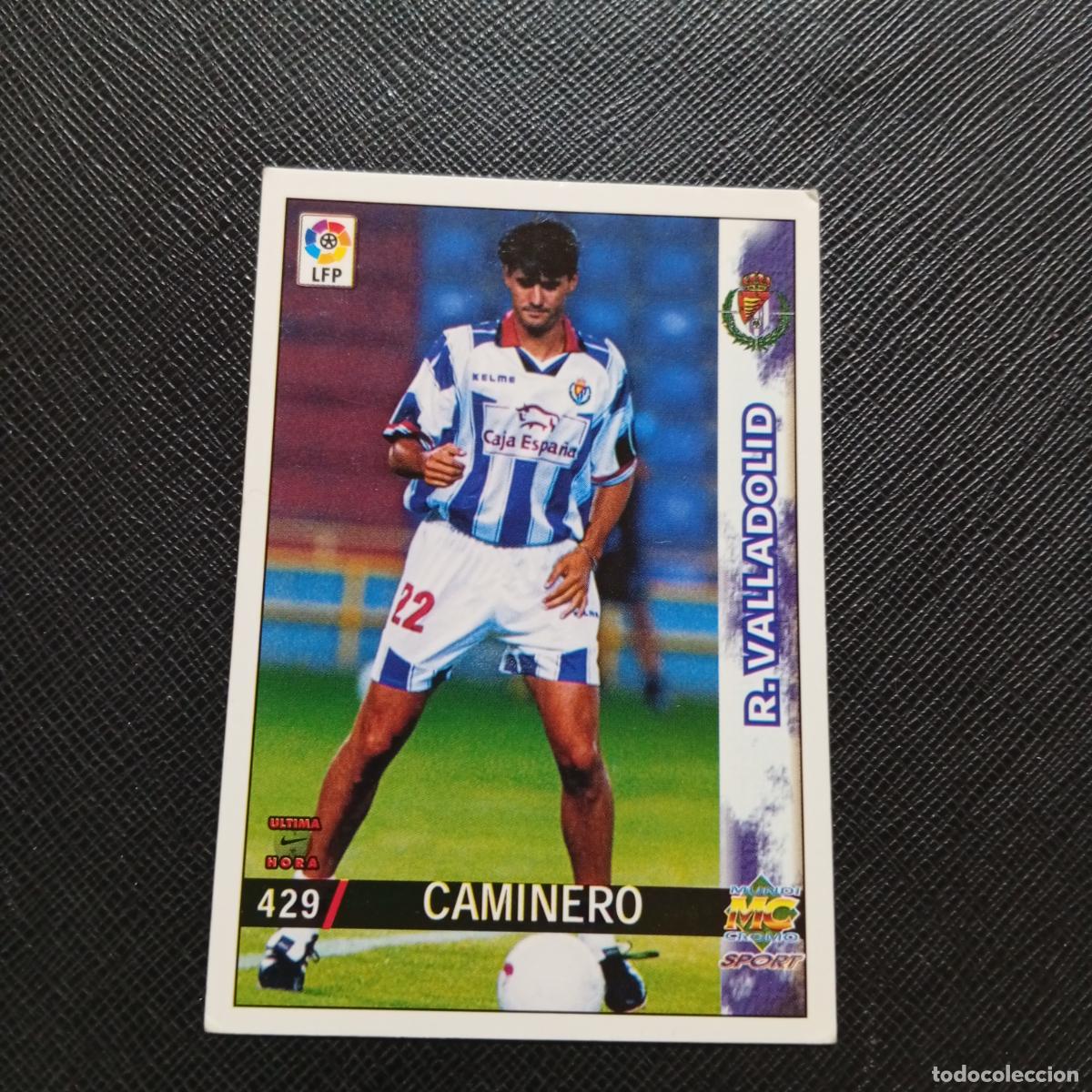 Cromos de f&uacute;tbol: 429 CAMINERO VALLADOLID MUNDICROMO 1998 1999 CROMO FUTBOL 98 99 - A218 PG55 ULTIMA HORA