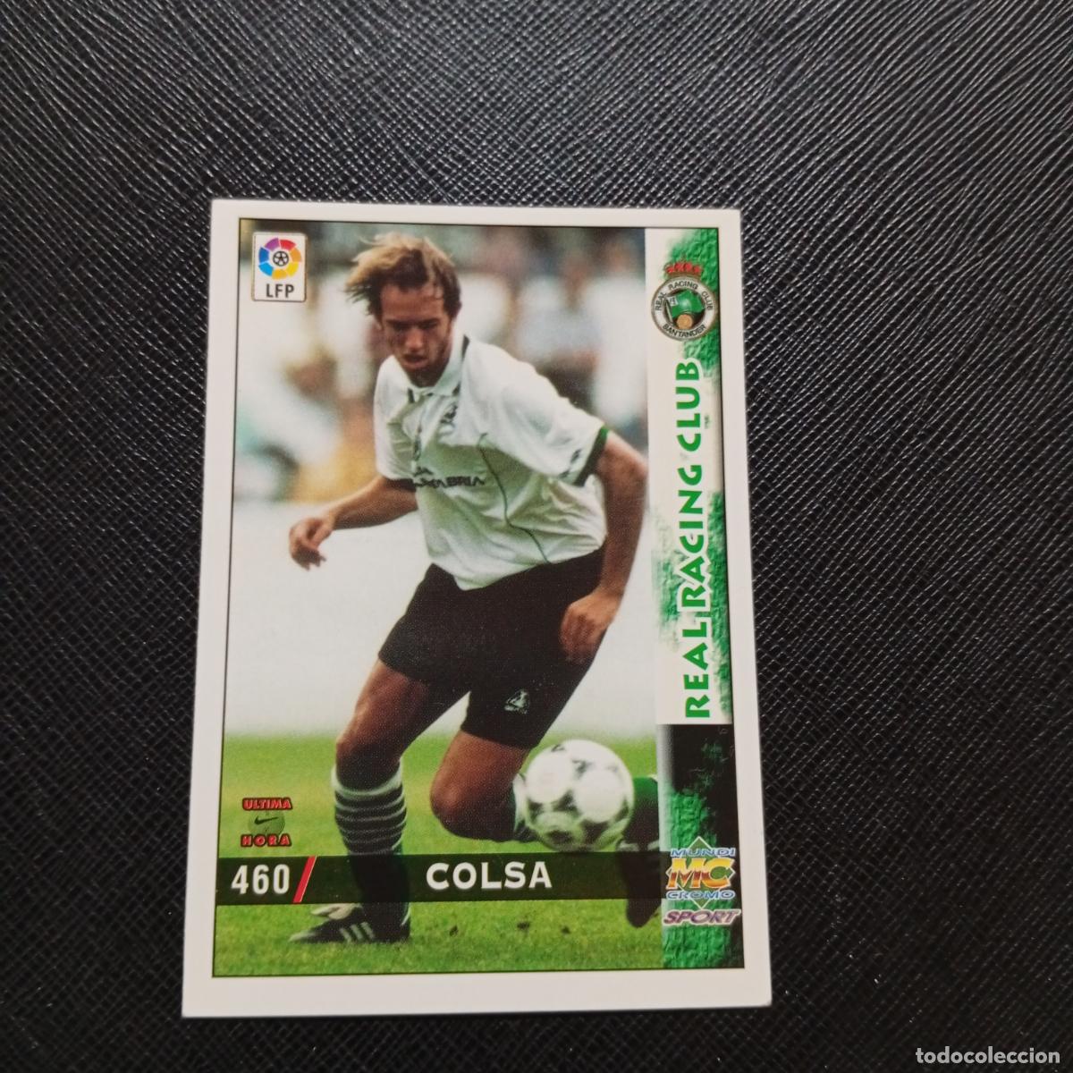 Cromos de f&uacute;tbol: 460 COLSA RACING MUNDICROMO 1998 1999 CROMO FUTBOL 98 99 - A211 PG8 ULTIMA HORA