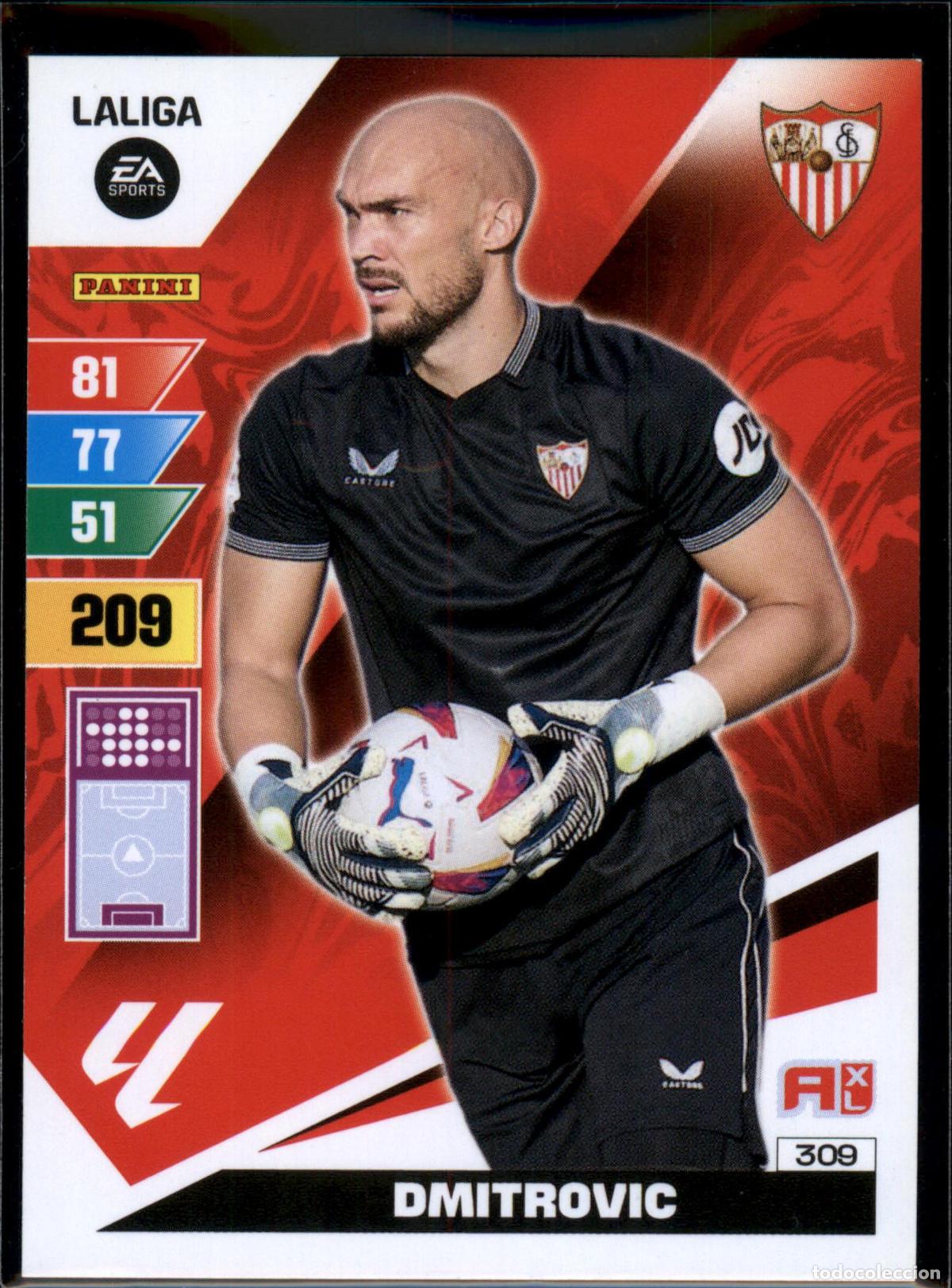 Cromos de f&uacute;tbol: Dmitrovic N&ordm; 309 Sevilla FC LaLiga EA SportsAdrenalyn XL 2023 2024 Panini 23 24