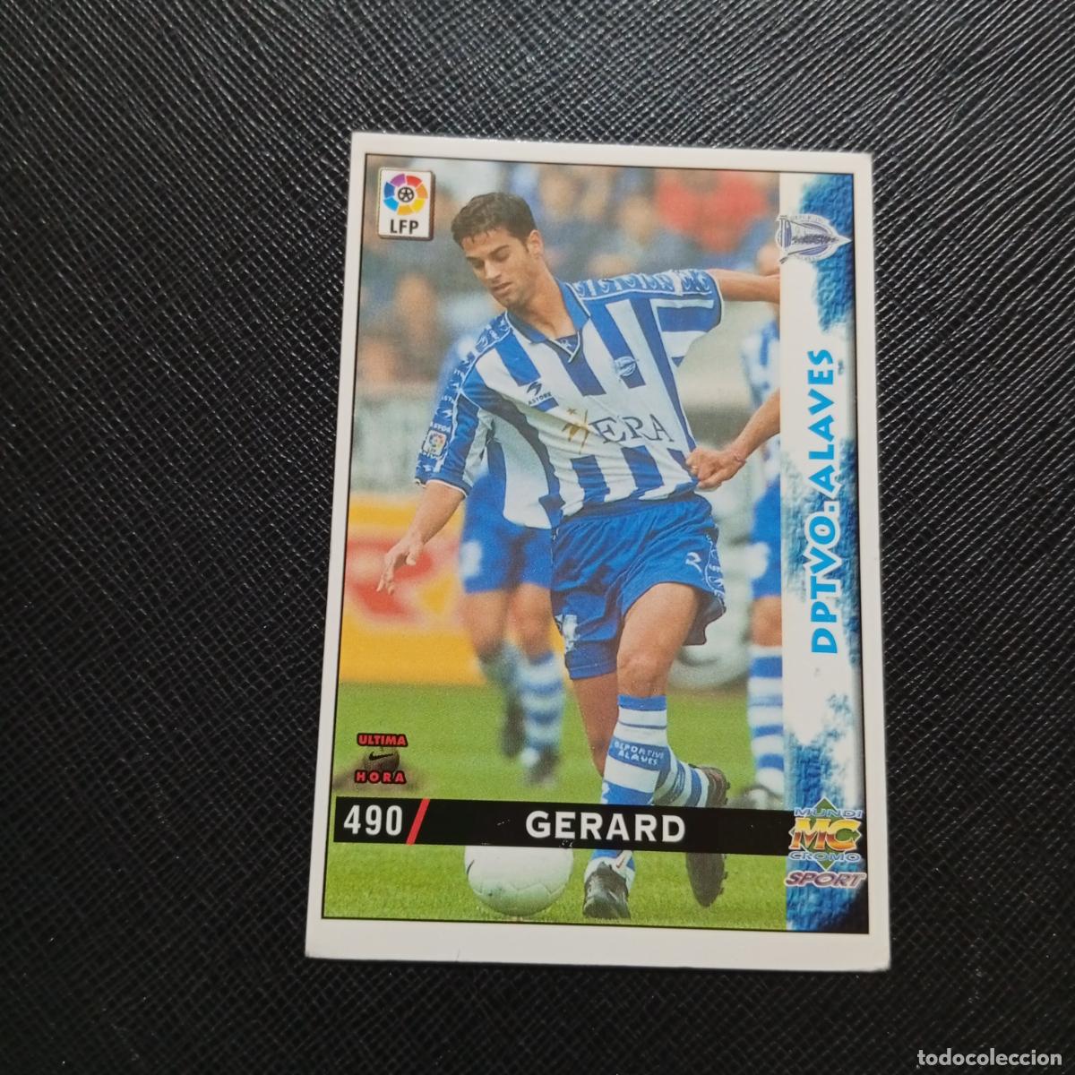Cromos de f&uacute;tbol: 490 GERARD ALAVES MUNDICROMO 1998 1999 CROMO FUTBOL 98 99 - A211 PG21 ULTIMA HORA