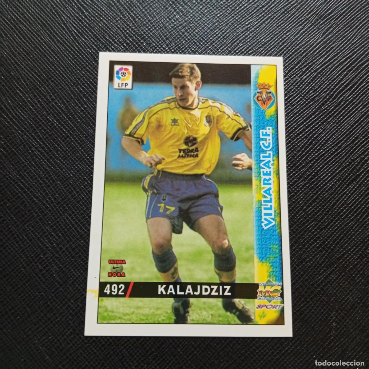 Cromos de f&uacute;tbol: 492 KALAJDZIZ VILLARREAL MUNDICROMO 1998 1999 CROMO FUTBOL 98 99 - A211 PG21 ULTIMA HORA