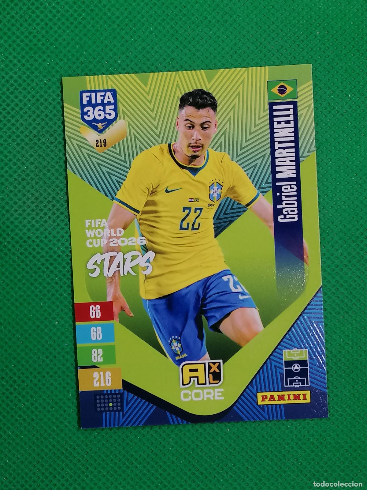 Cromos de f&uacute;tbol: 219 GABRIEL MARTINELLI BRASIL CORE STARS ⚽ PANINI ADRENALYN XL FIFA 365 26 27 2026 2027 ⚽