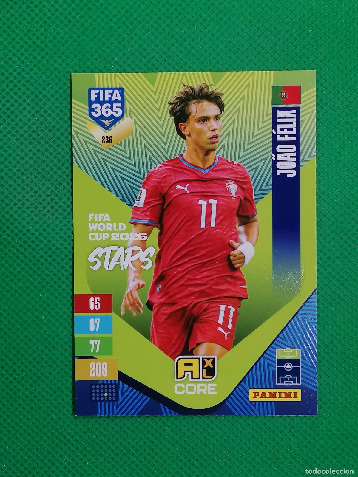 Cromos de f&uacute;tbol: 236 JOAO FELIX PORTUGAL CORE STARS ⚽ PANINI ADRENALYN XL FIFA 365 26 27 2026 2027 ⚽