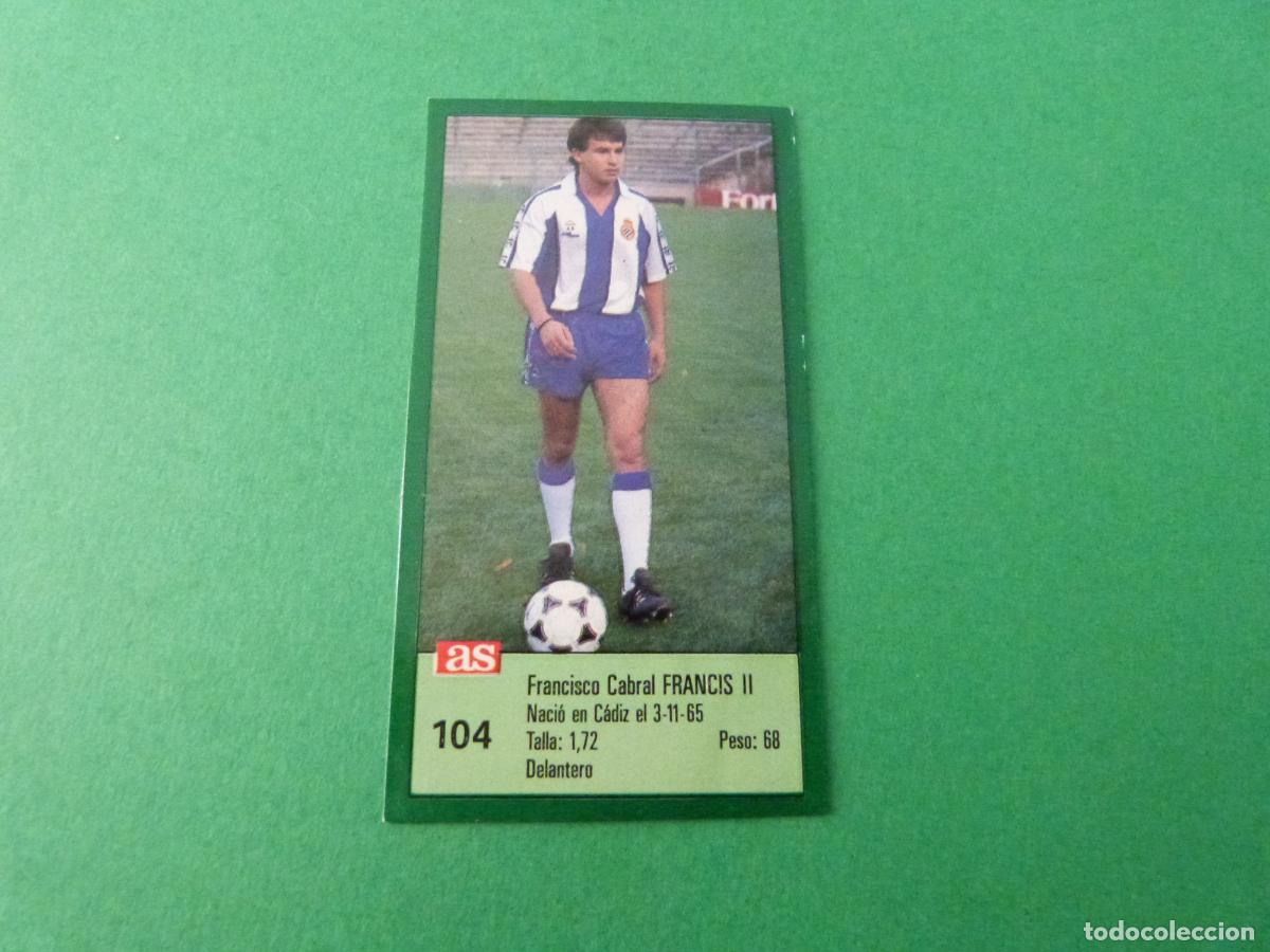 Cromos de f&uacute;tbol: CROMO FUTBOL FRANCIS II R.C.D.ESPA&Ntilde;OL RECORTADO N&ordm; 104 ASES DE LA LIGA 1988-1989/88-89 DIARIO AS
