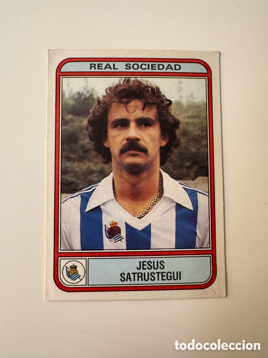 Cromos de f&uacute;tbol: Figurine Panini Futbol 81 - 82 1981 1982 Real Sociedad &ndash; N&ordm; 237 &ndash; JESUS SATRUSTEGUI