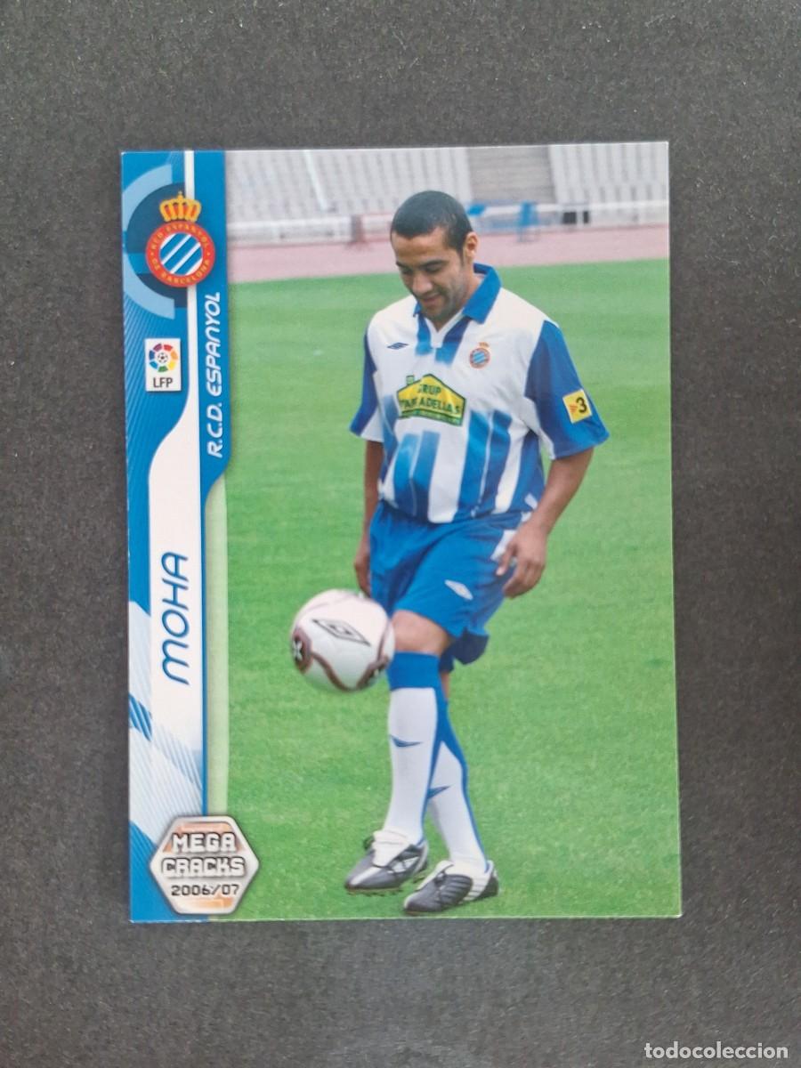 Cromos de f&uacute;tbol: L2 MOHA R. C. D. ESPA&Ntilde;OL NUEVO FICHAJE 451 PANINI MEGACRACKS 2006 2007 06 07