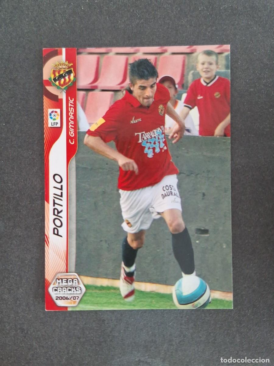 Cromos de f&uacute;tbol: L2 PORTILLO C. GIMNASTICA DE TARRAGONA CORREGIDO NUEVO FICHAJE 469 PANINI MEGACRACKS 2006 2007 06 07