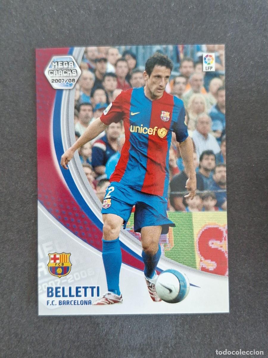 Cromos de f&uacute;tbol: L4 BELLETTI F. C. BARCELONA 57 PANINI MEGACRACKS 2007 2008 07 08