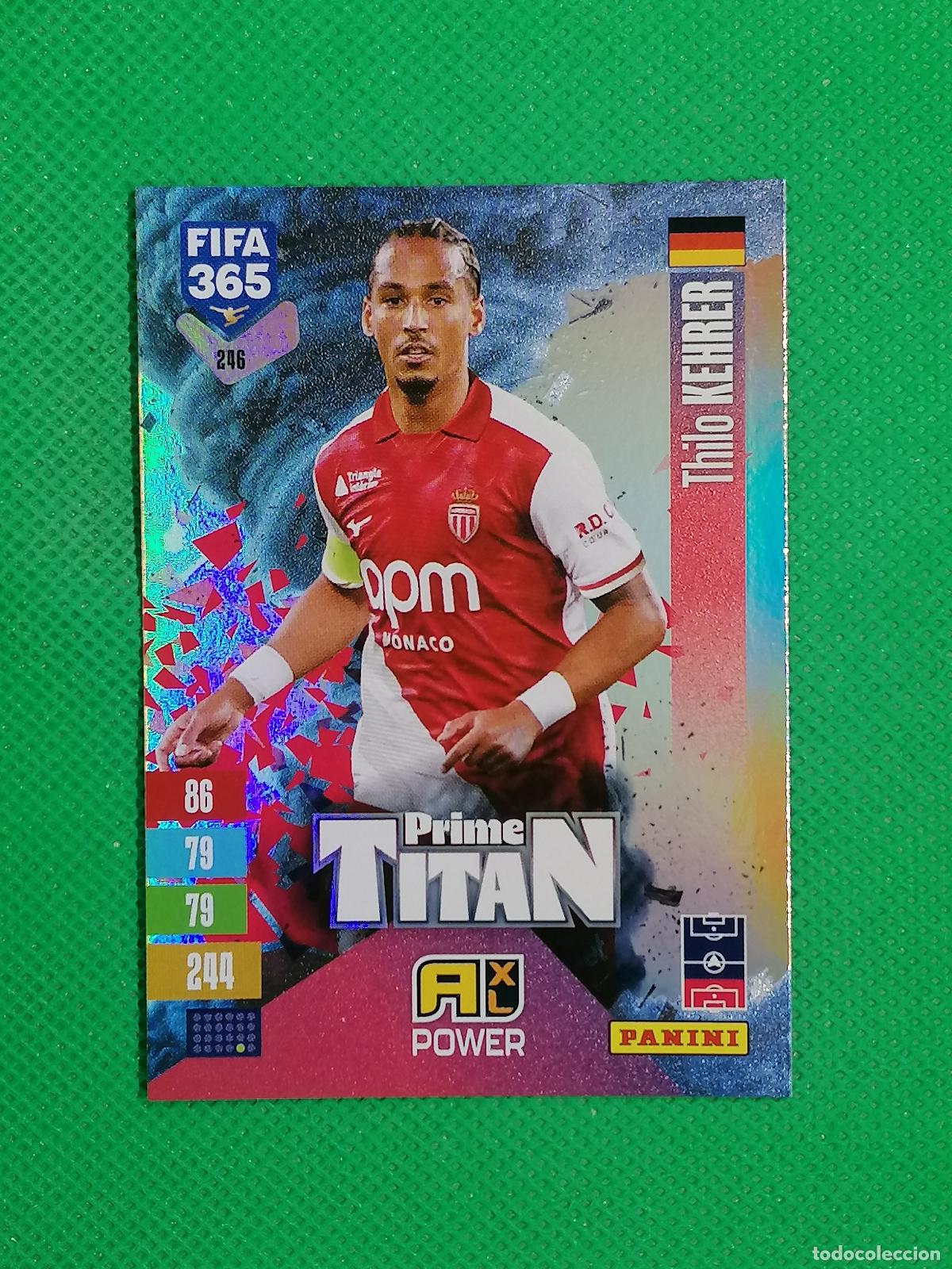 Cromos de f&uacute;tbol: 246 THILO KEHRER MONACO TITAN ⚽ PANINI ADRENALYN XL FIFA 365 26 27 2026 2027 ⚽