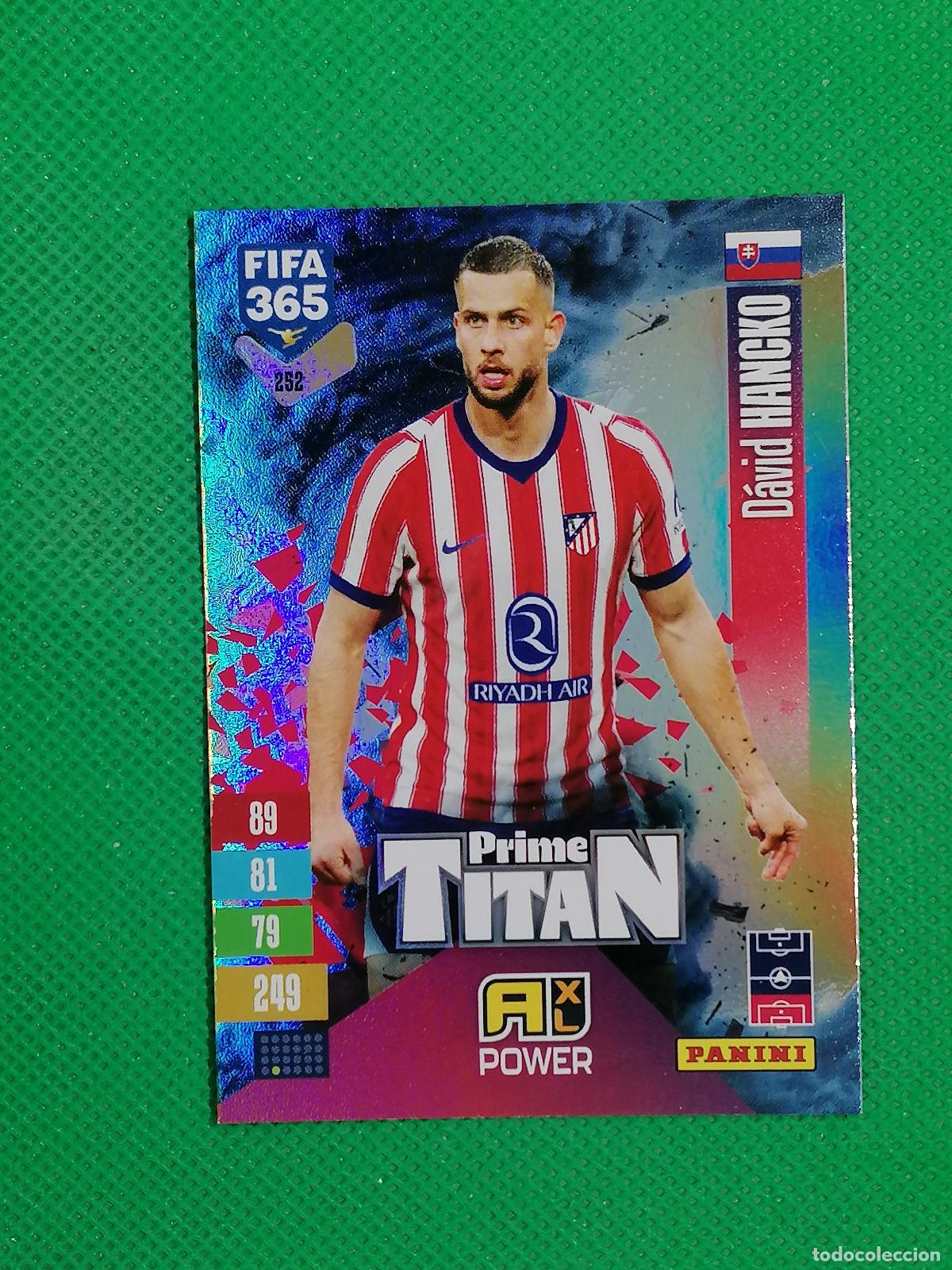Cromos de f&uacute;tbol: 252 DAVID HANCKO ATLETICO DE MADRID TITAN ⚽ PANINI ADRENALYN XL FIFA 365 26 27 2026 2027 ⚽