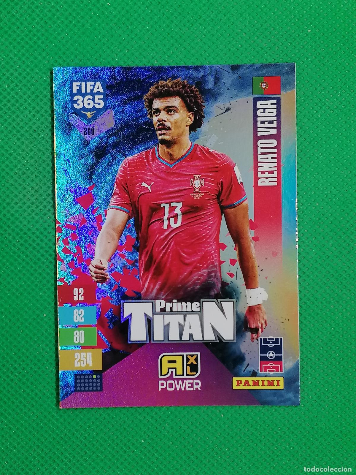 Cromos de f&uacute;tbol: 260 RENATO VEIGA PORTUGAL TITAN POWER ⚽ PANINI ADRENALYN XL FIFA 365 26 27 2026 2027 ⚽