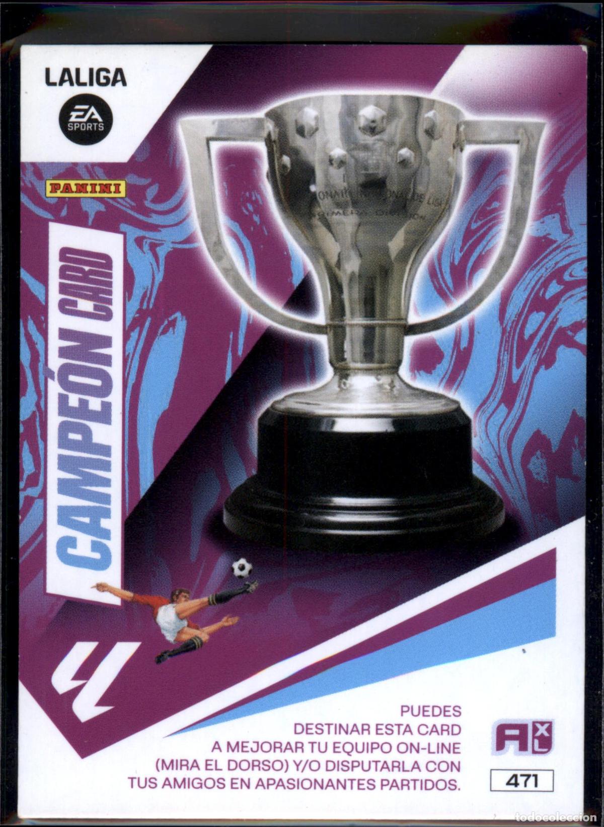 Cromos de f&uacute;tbol: Campoe&oacute;n Card N&ordm; 471 LaLiga EA SportsAdrenalyn XL 2023 2024 Panini 23 24