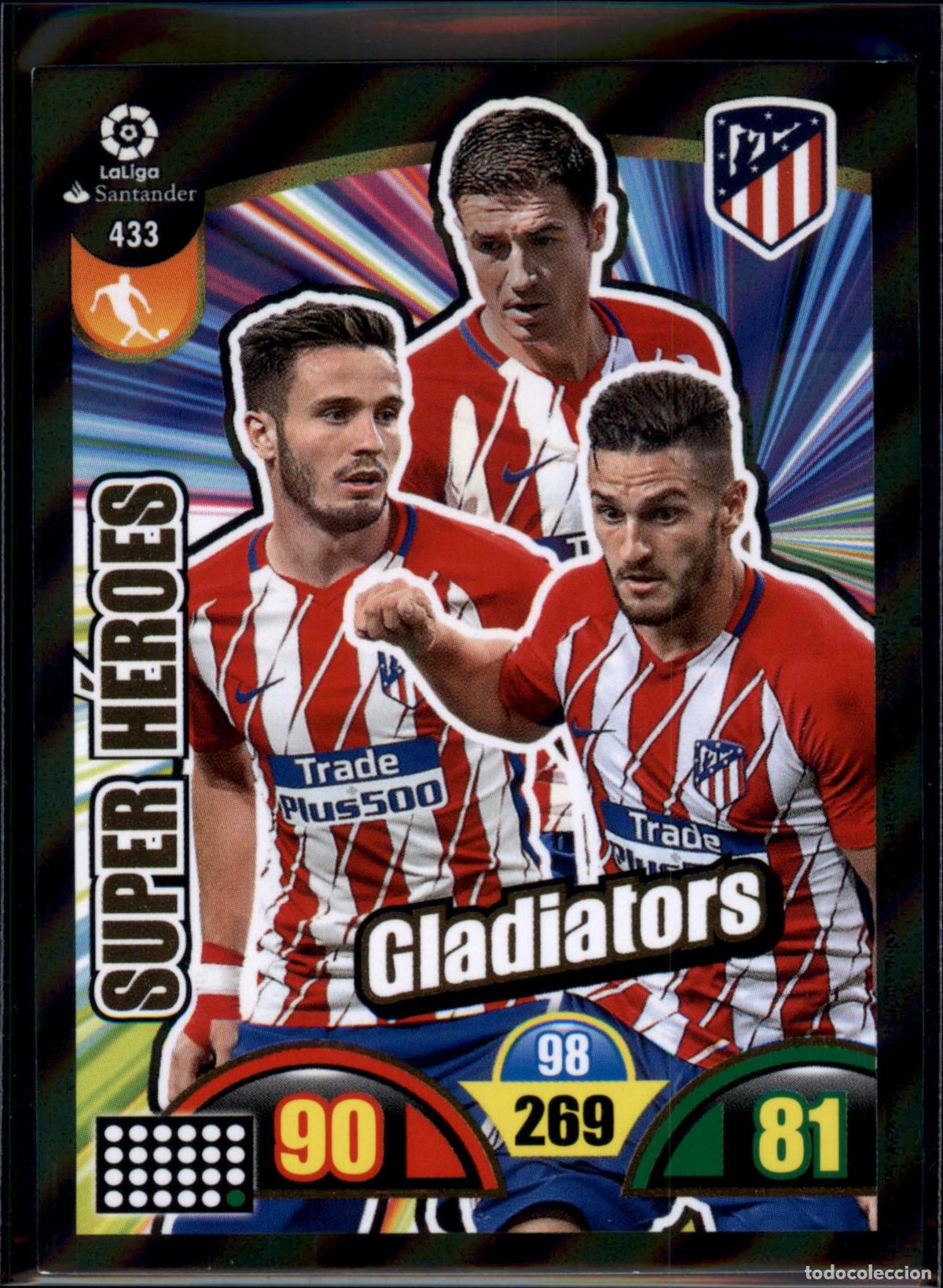 Cartes &agrave; collectionner de Football: Super H&eacute;roes Gladiators N&ordm; 433 Atl&eacute;tico de Madrid Liga Santander Adrenalyn XL 2017 2018 Panini 17 18