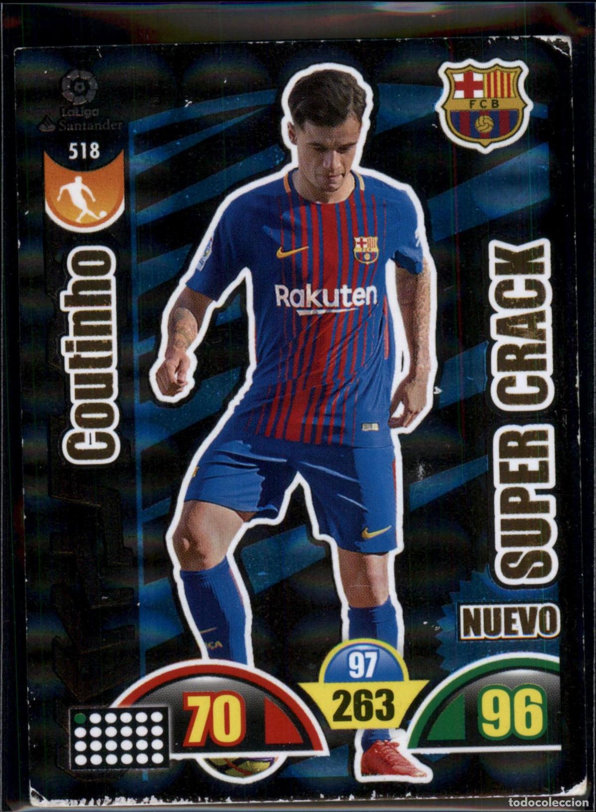 Cromos de f&uacute;tbol: Coutinho Nuevo Super Crack N&ordm; 518 Bar&ccedil;a LaLiga Santander Adrenalyn XL 2017 2018 Panini 17 18