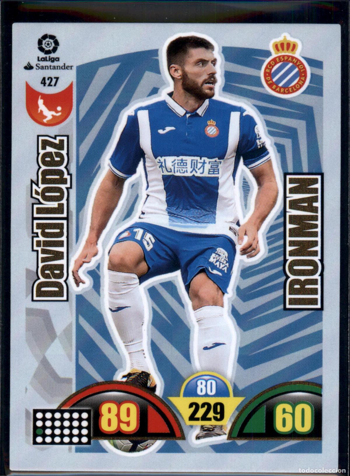 Cromos de f&uacute;tbol: David L&oacute;pez Ironman N&ordm; 427 RCD Espanyol LaLiga Santander Adrenalyn XL 2017 2018 Panini 17 18