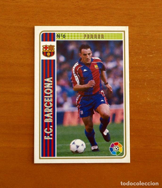 Figurine di Calcio: Barcelona - N&ordm; 6 Ferrer - Mundicromo Las Fichas de la Liga Nacional de F&uacute;tbol 1994-1995-94-95
