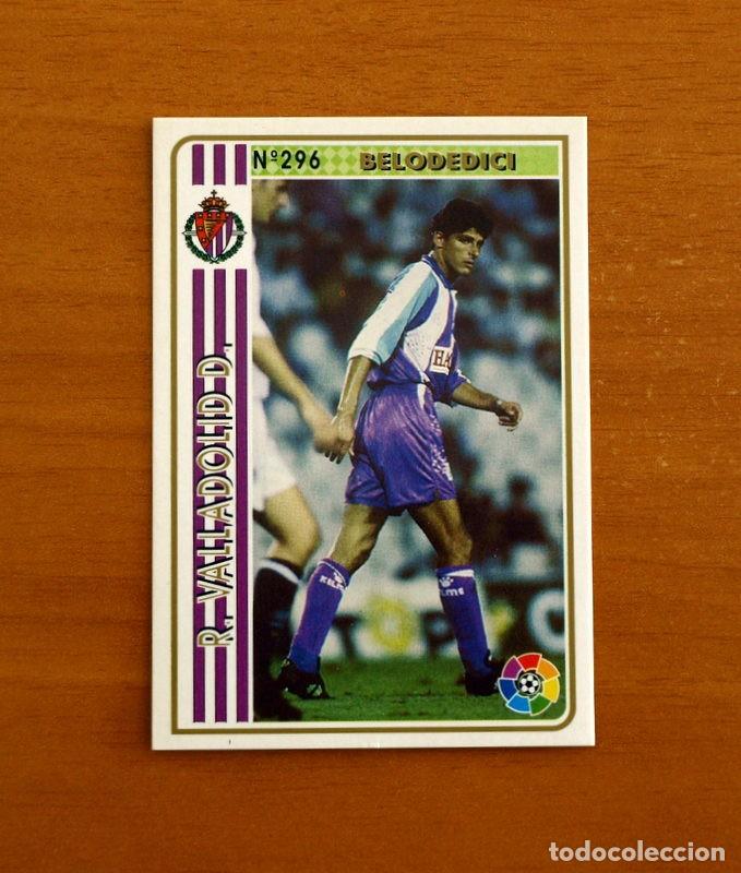 Figurine di Calcio: Real Valladolid - N&ordm; 296 Belodedici -Mundicromo Las Fichas de la Liga 1994-1995-94-95
