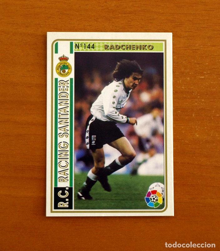 Cromos de f&uacute;tbol: Racing de Santander -N&ordm; 144 Radchenko -Mundicromo Las Fichas de la Liga 1994-1995-94-95