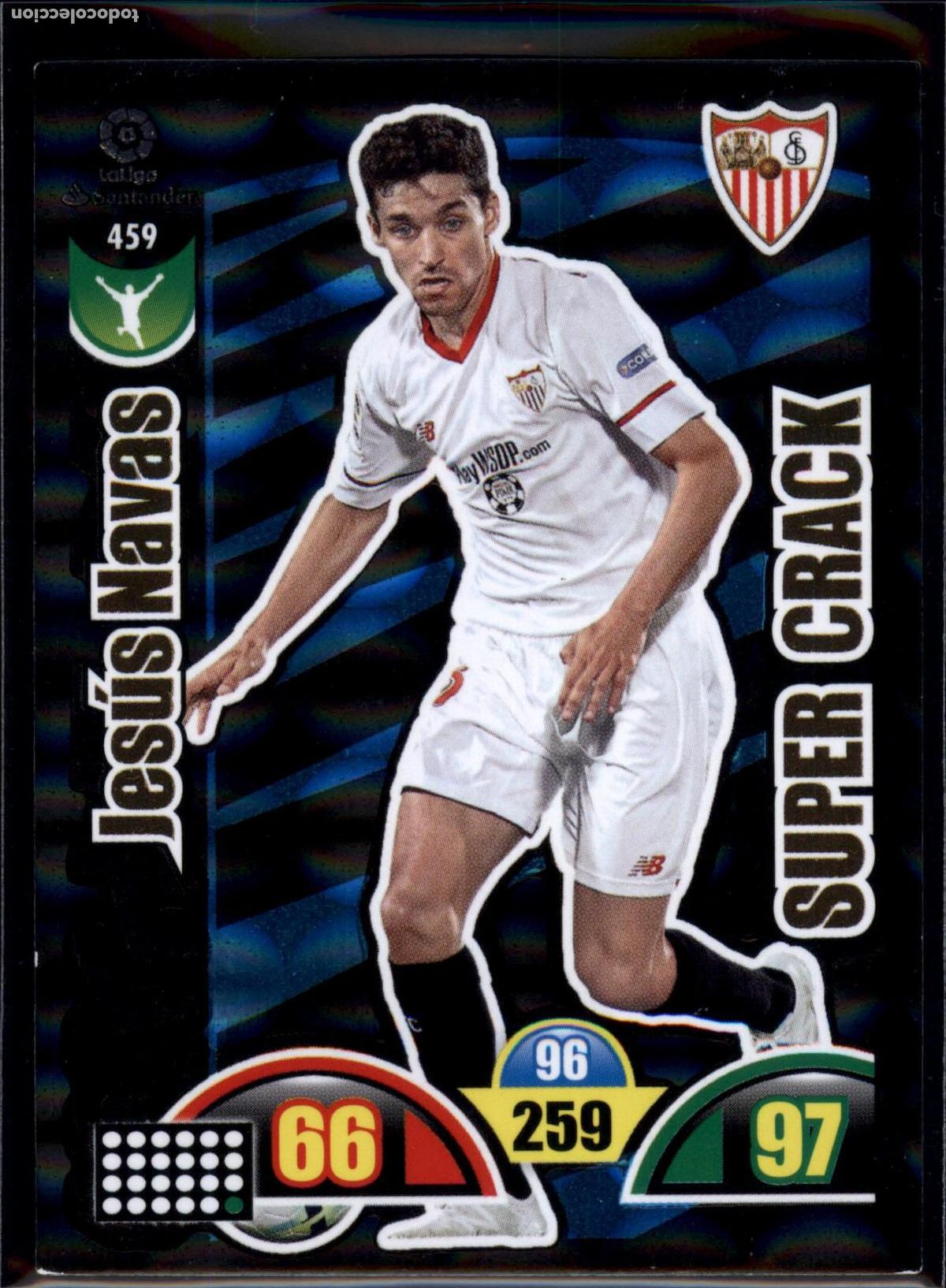 Cromos de f&uacute;tbol: Jes&uacute;s Navas Super Crack N&ordm; 459 Sevilla FC LaLiga Santander Adrenalyn XL 2017 2018 Panini 17 18