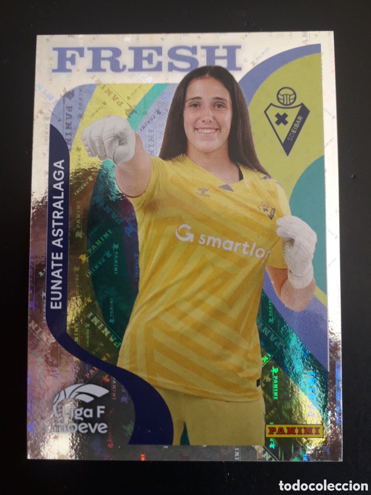 Cromos de f&uacute;tbol: EUNATE ASTRALAGA EIBAR N&deg; 376 FRESH LIGA F FEMENINA 2025 2026 25 26 PANINI SIN PEG PEDIDO M&Iacute;NIMO 3&euro;.