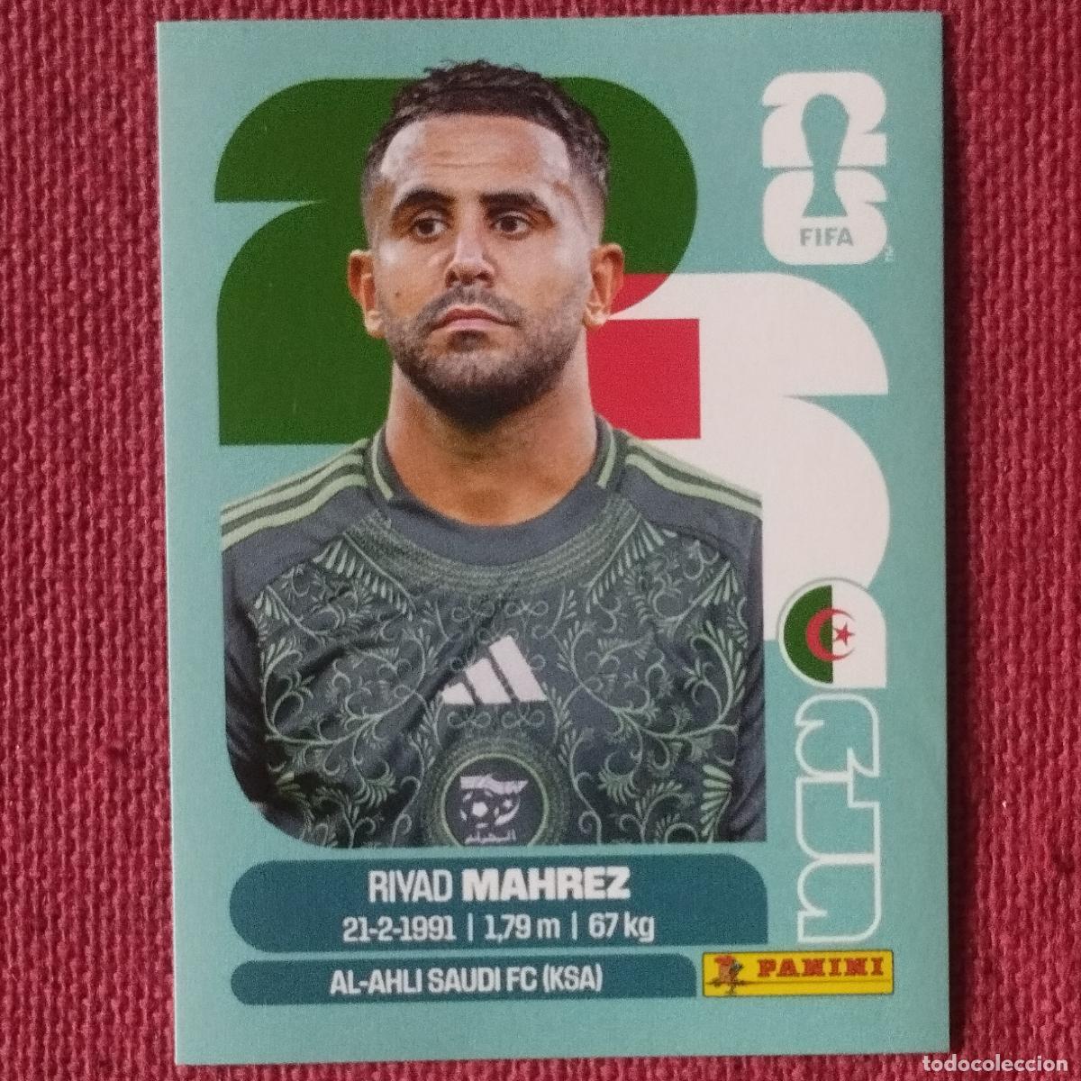 Cromos de f&uacute;tbol: RIYAD MAHREZ - ARGELIA - ALG 15 - MUNDIAL DE FUTBOL 2026 - FIFA WORLD CUP