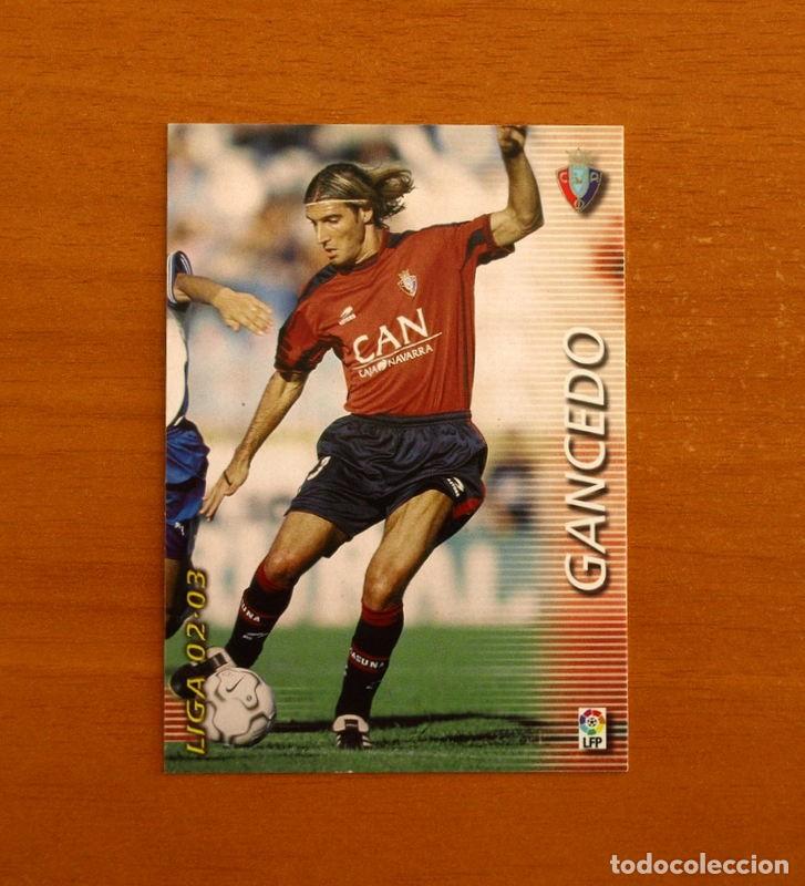 Cartes &agrave; collectionner de Football: Osasuna -N&ordm; 212 Gancedo -Mega Fichas Liga 2002-2003-02-03 -Megafichas Panini Sports