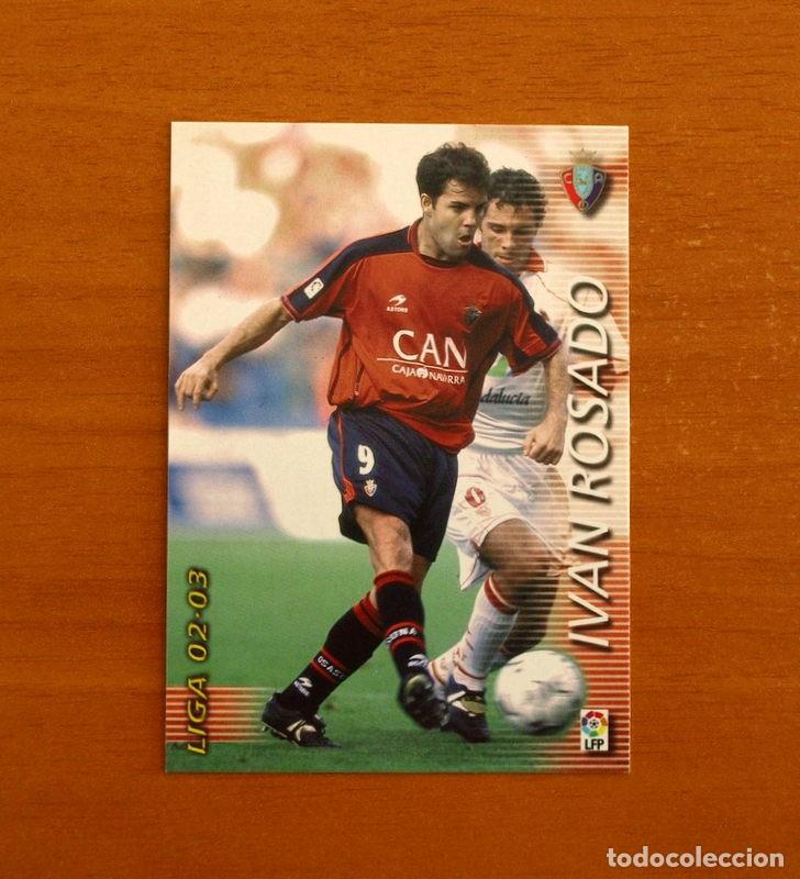 Cromos de f&uacute;tbol: Osasuna -N&ordm; 213 Iv&aacute;n Rosado -Mega Fichas Liga 2002-2003-02-03 -Megafichas Panini Sports