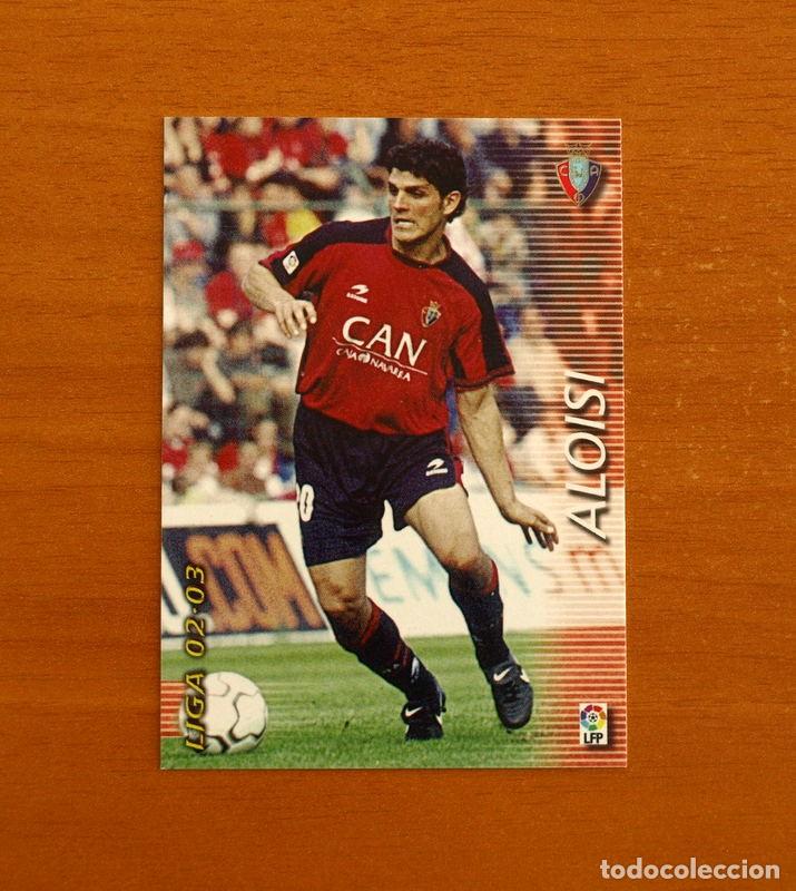 Cromos de f&uacute;tbol: Osasuna -N&ordm; 215 Aloisi -Mega Fichas Liga 2002-2003-02-03 -Megafichas Panini Sports
