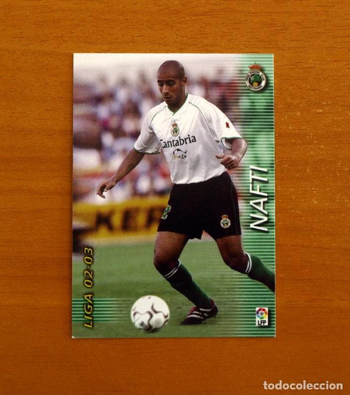 Cromos de f&uacute;tbol: Racing de Santander -N&ordm; 225 Nafti -Mega Fichas Liga 2002-2003-02-03 -Megafichas Panini Sports