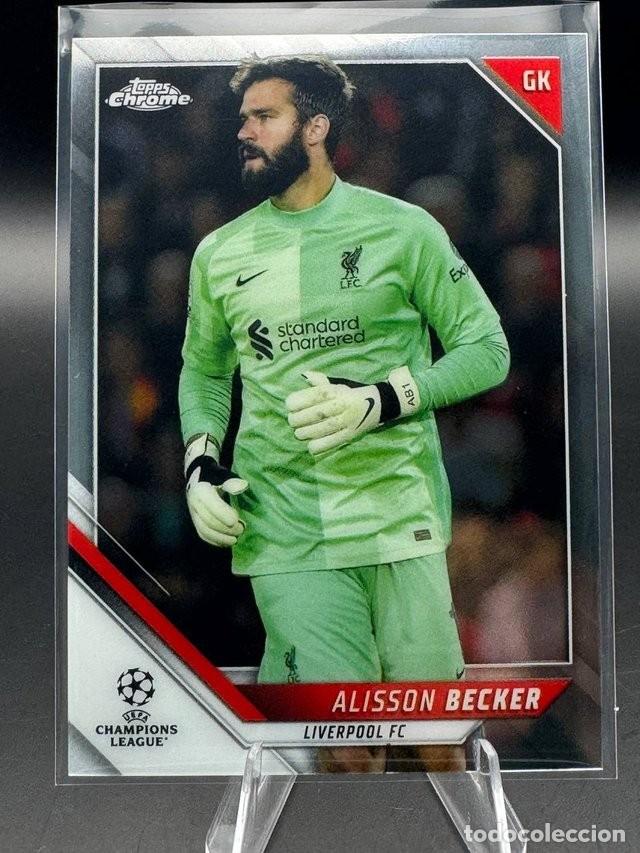 Cartes &agrave; collectionner de Football: Alisson Becker Topps Chrome #46