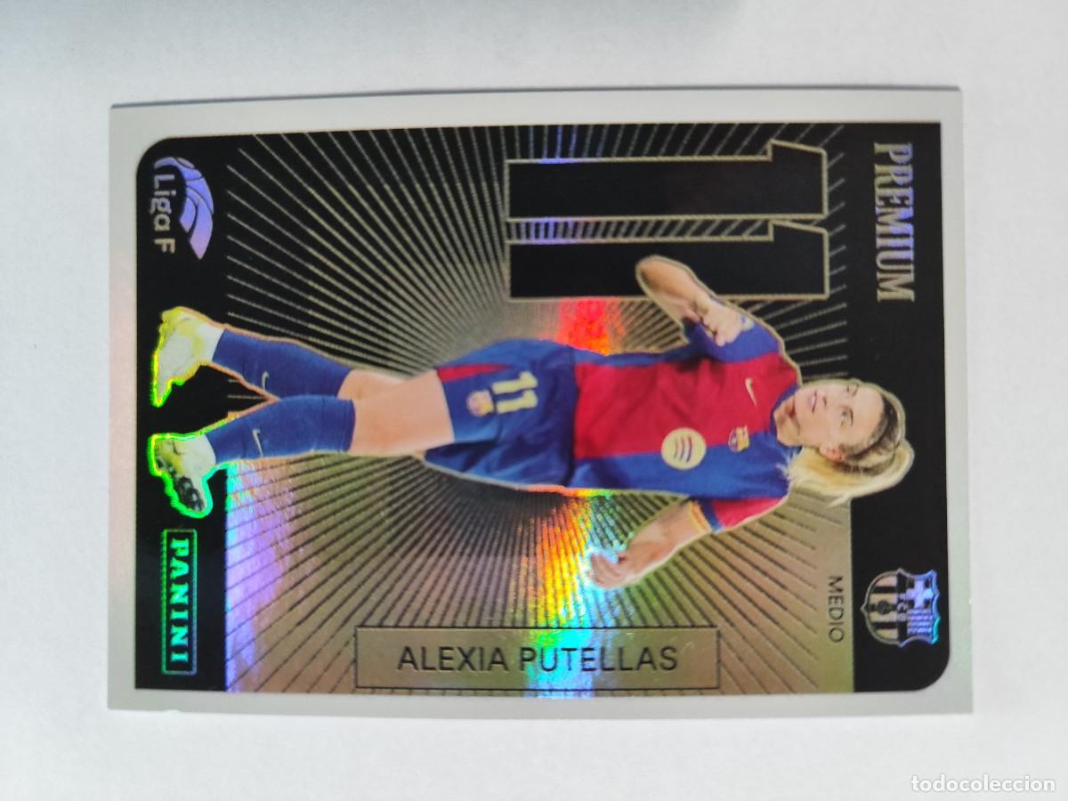 Cromos de f&uacute;tbol: LIGA F (FEMENINA 24/25 STICKER PREMIUM 11 ALEXIA PUTELLAS FC BARCELONA # PANINI