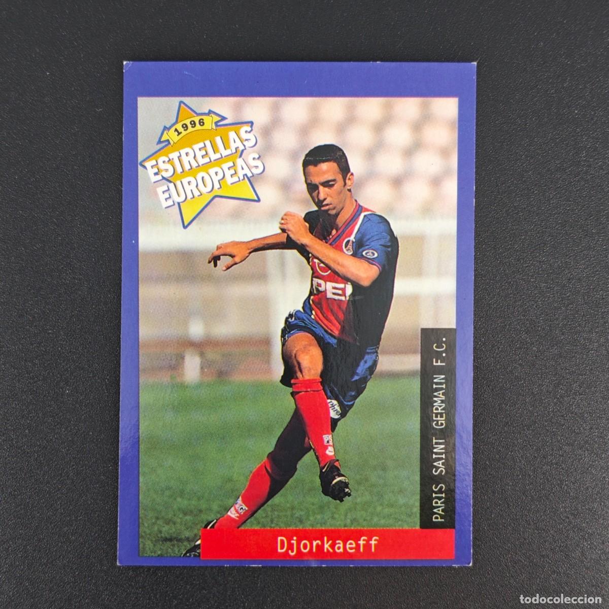 Cromos de f&uacute;tbol: CROMO FUTBOL PANINI DJORKAEFF PSG PARIS SAINT GERMAIN NUNCA PEGADO 1996 ESTRELLAS EUROPEAS RA1026