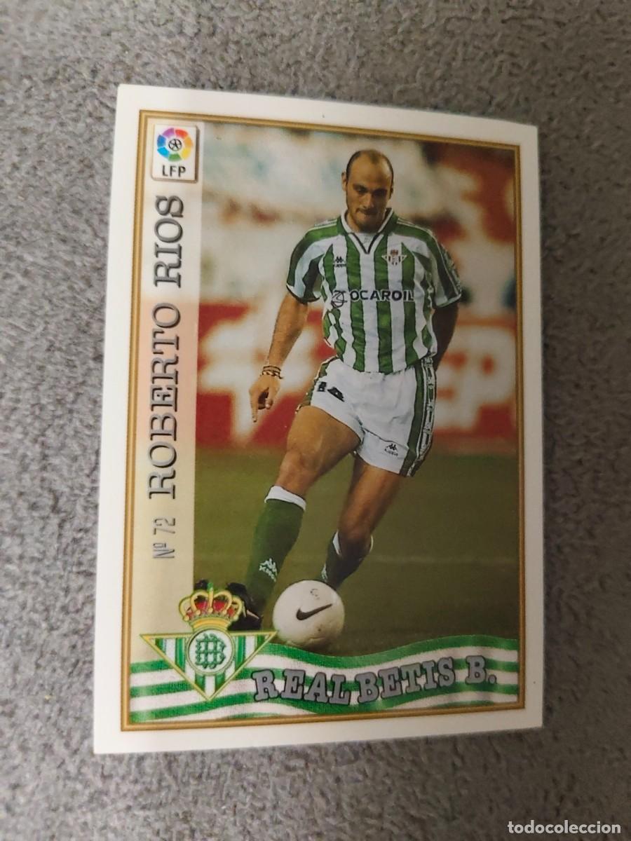 Cromos de f&uacute;tbol: 72. ROBERTO R&Iacute;OS REAL BETIS MUNDICROMO FICHAS 97 98 LIGA 1997 1998 CARD ABB