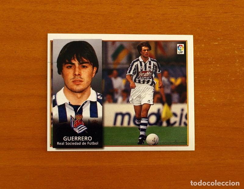Cromos de Futebol: Real Sociedad - Guerrero - COLOCA - Ediciones Este Liga 1998-1999, 98-99 - Nunca Pegado