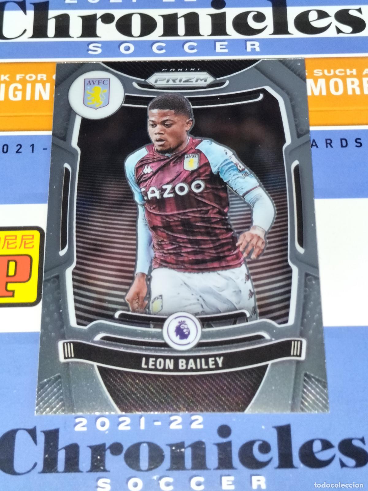 Cromos de f&uacute;tbol: N&ordm; 209 LEON BAILEY ASTON VILLA CARD CHRONICLES PRIZM PREMIER SOCCER 2021 2022 21 22 PANINI