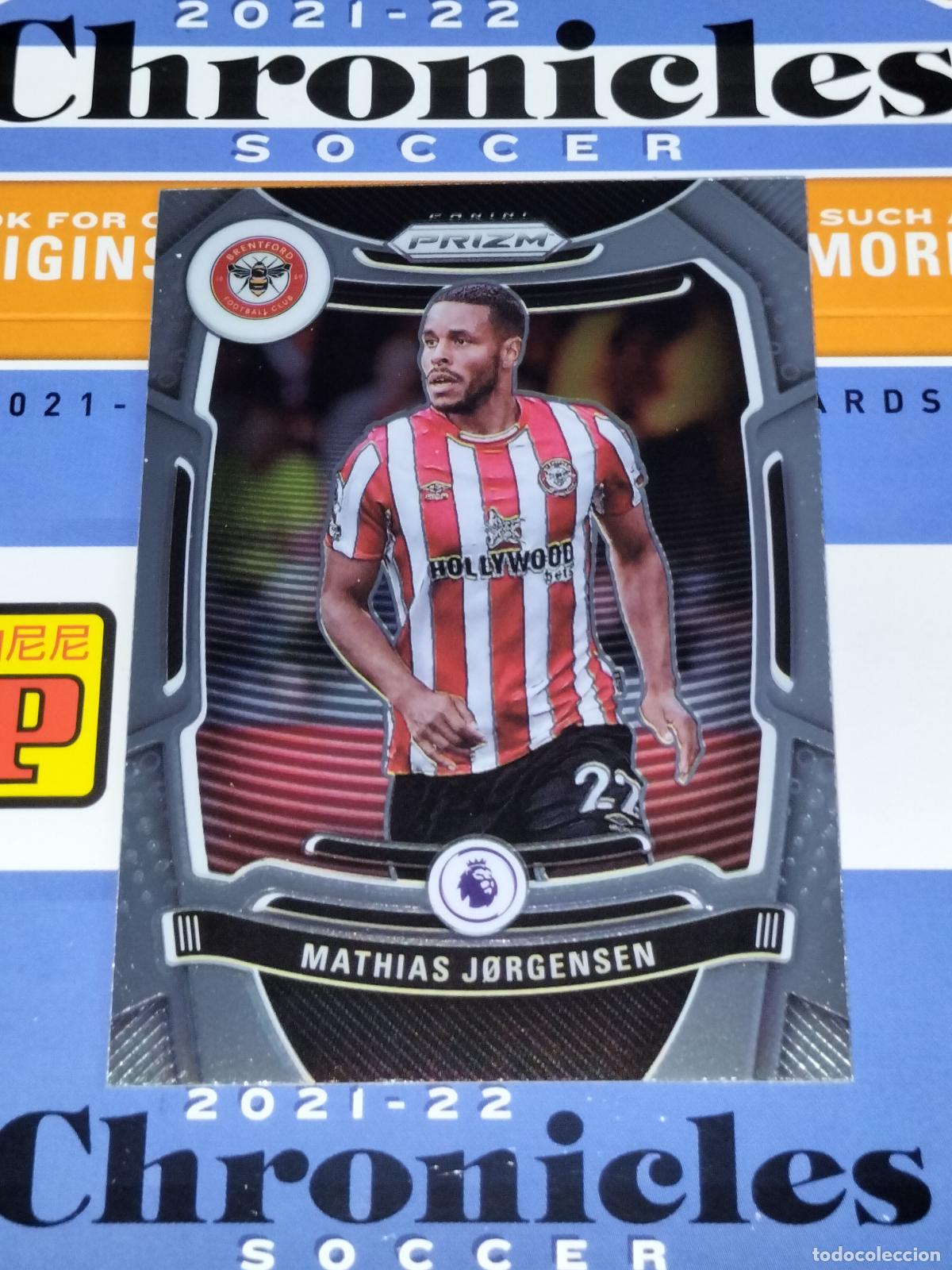 Cromos de f&uacute;tbol: N&ordm; 211 MATHIAS JORGENSEN BRENTFORD CARD CHRONICLES PRIZM PREMIER SOCCER 2021 2022 21 22 PANINI
