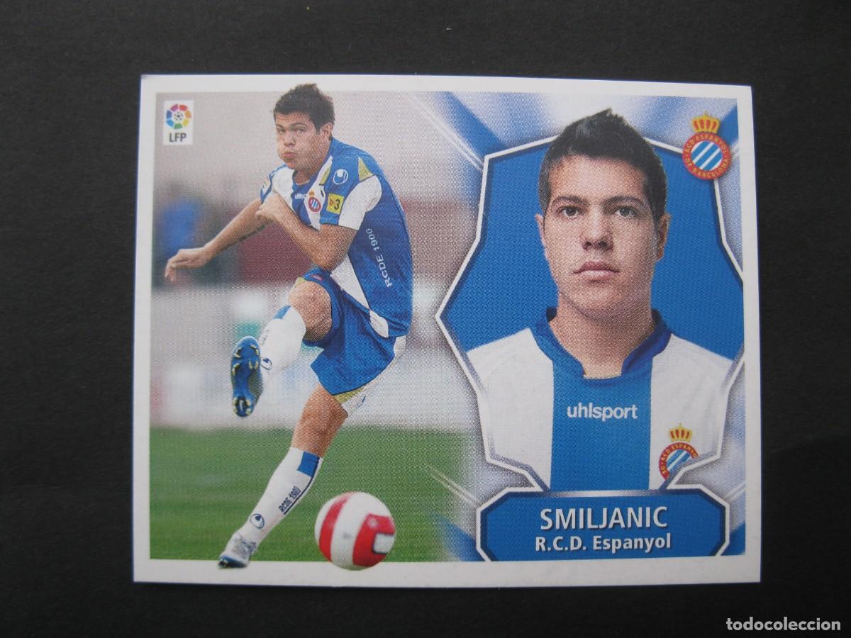 Cromos de f&uacute;tbol: SMILJANIC (R.C.D. ESPANYOL) - CAMPEONATO DE LIGA 08/09 - EDICIONES ESTE - NUNCA PEGADO.