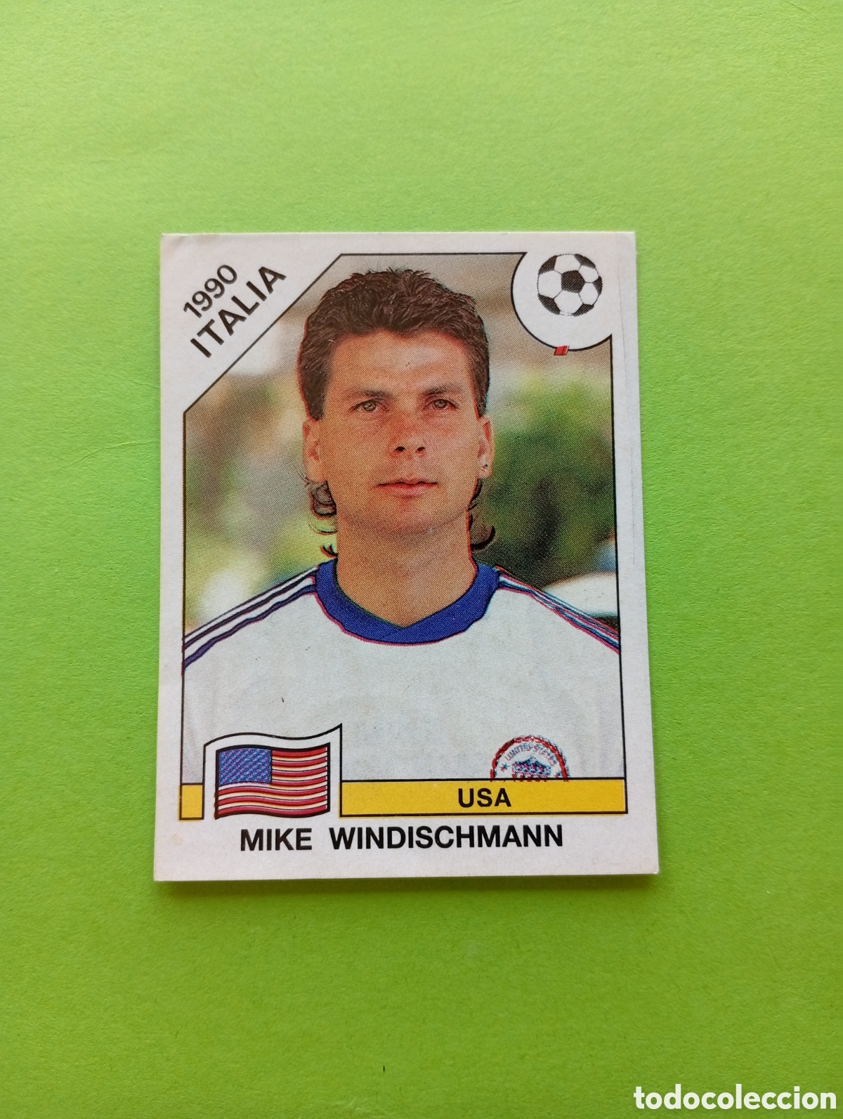 Cartes &agrave; collectionner de Football: 1990 ITALIA 90 - N&ordm; 101 MIKE WINDISCHMANN - USA - ED. CARVAJAL / PANINI