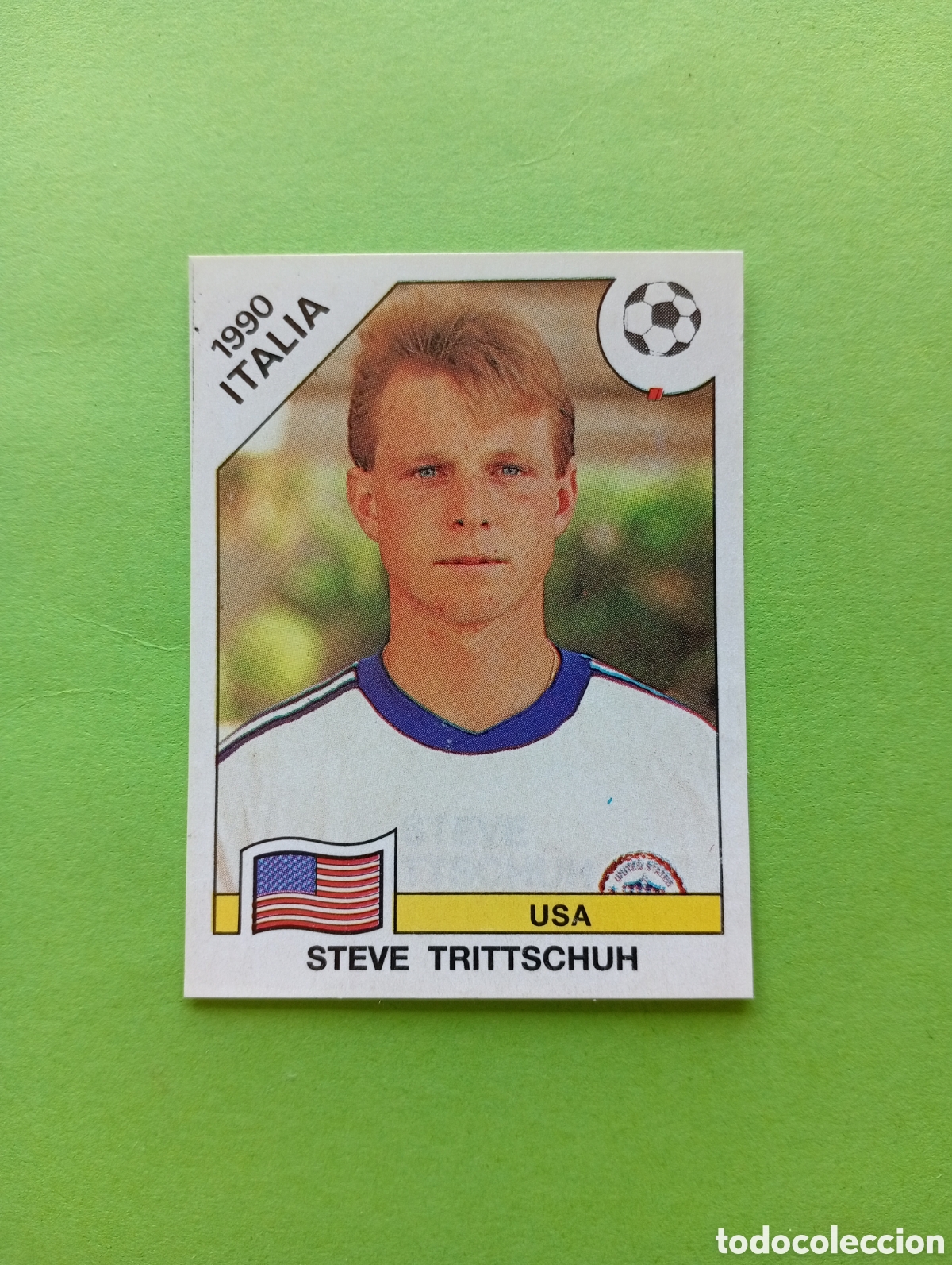 Football Stickers: 1990 ITALIA 90 - N&ordm; 102 STEVE TRITTSCHUH - USA - ED. CARVAJAL / PANINI