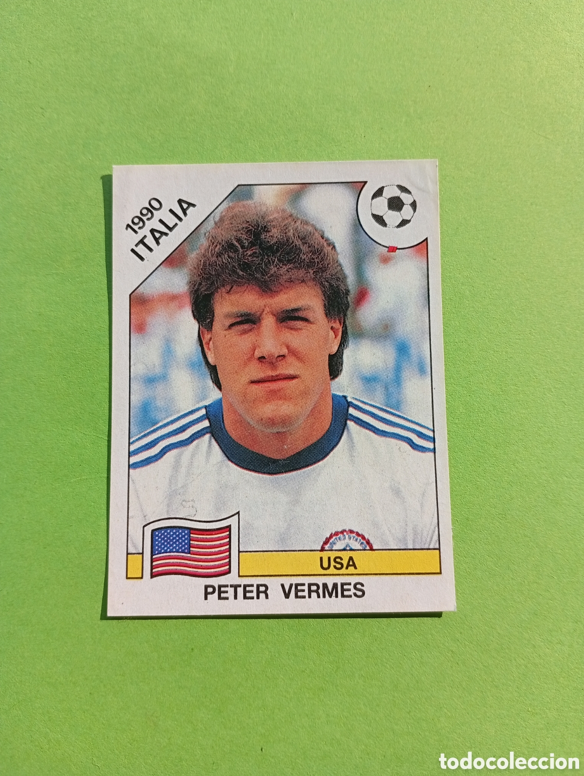 Figurine di Calcio: 1990 ITALIA 90 - N&ordm; 112 PETER VERMES - USA - ED. CARVAJAL / PANINI