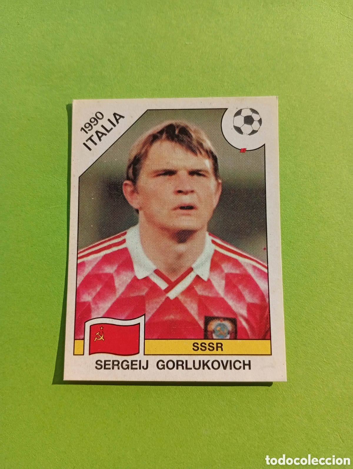 Fu&szlig;ball-Sticker: 1990 ITALIA 90 - N&ordm; 138 SERGEIJ GORLUKOVICH - URSS - ED. CARVAJAL / PANINI