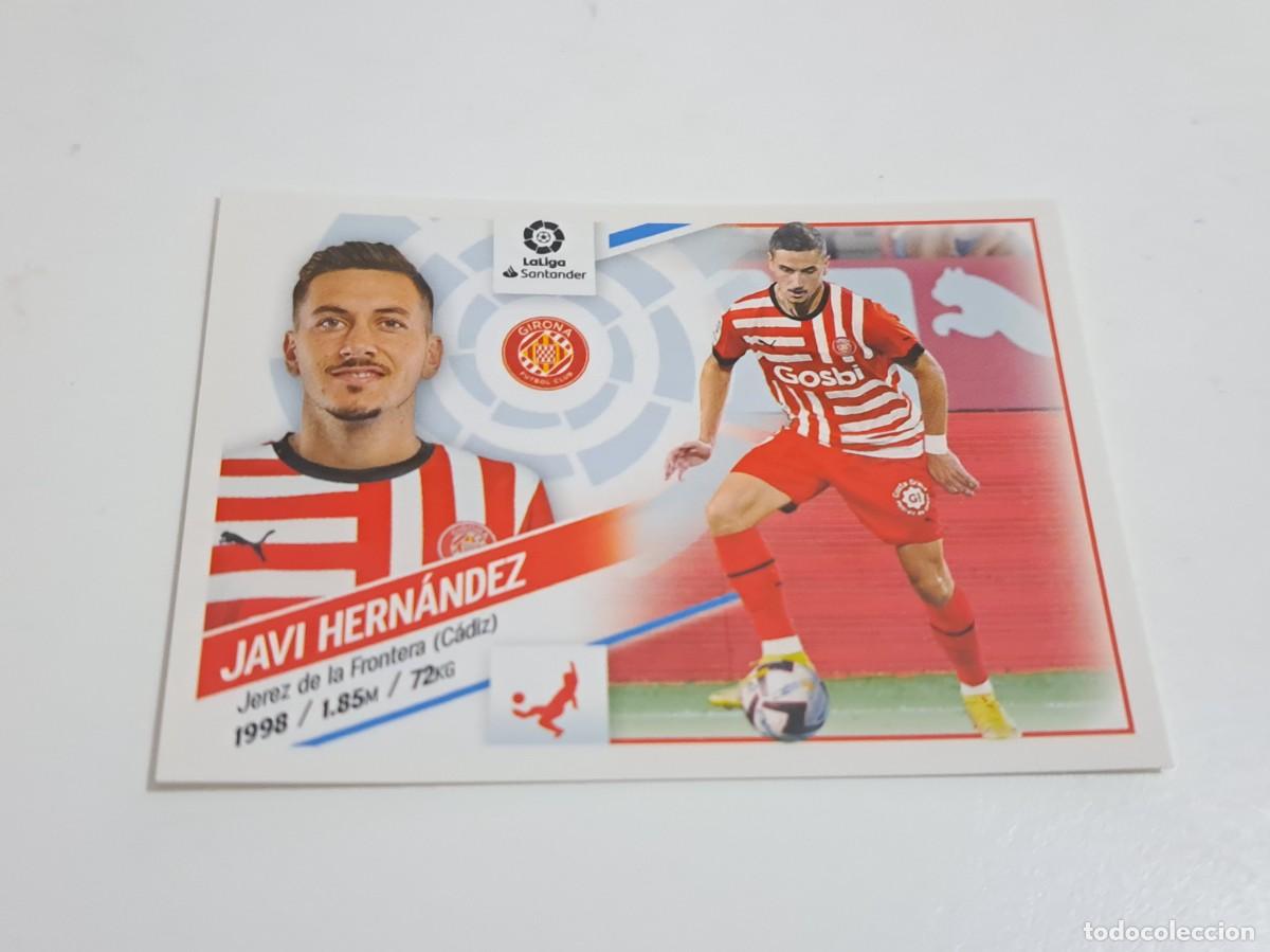Cromos de f&uacute;tbol: CROMO LIGA 22-23 2022-23 GIRONA FC JAVI HERNANDEZ NUMERO 9 BIS COLOCA EDICIONES ESTE PANINI