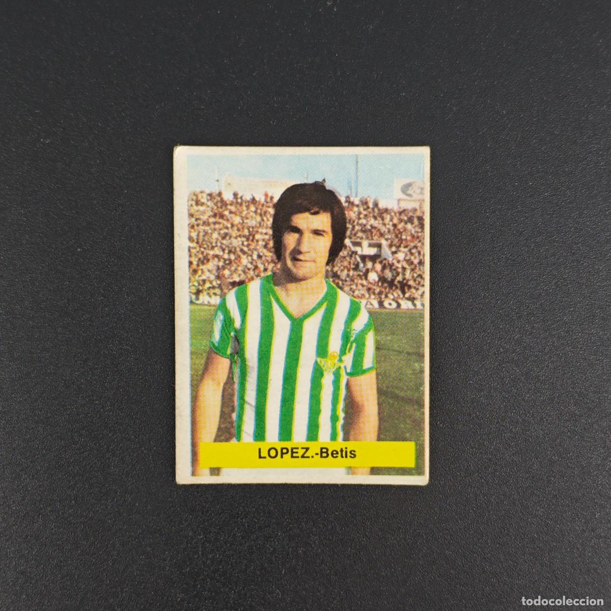 Cromos de f&uacute;tbol: CROMO FUTBOL FINI 75 76 1975 1976 NUNCA PEGADO SIN PEGAR LOPEZ REAL BETIS RA1026