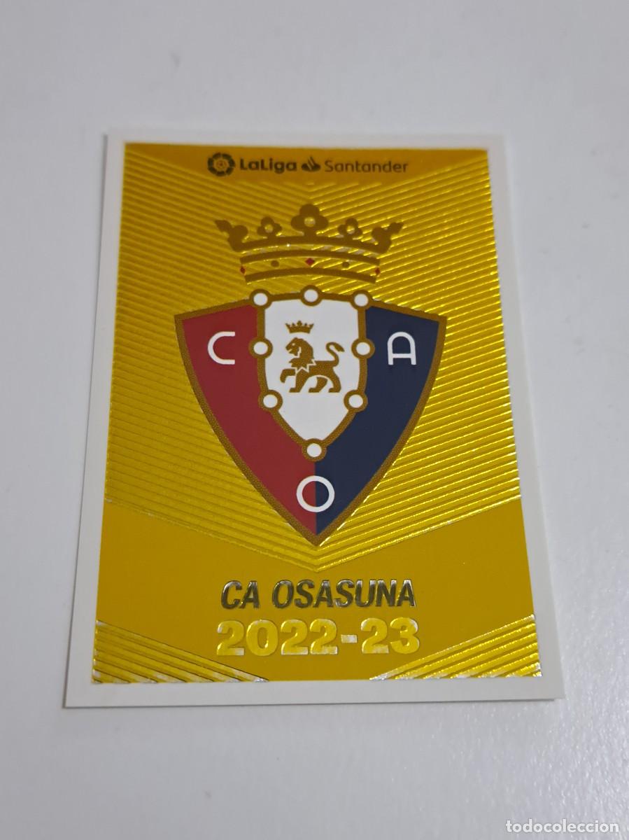 Cromos de f&uacute;tbol: CROMO LIGA 22-23 2022-23 CA OSASUNA ESCUDO NUMERO 1 EDICIONES ESTE PANINI