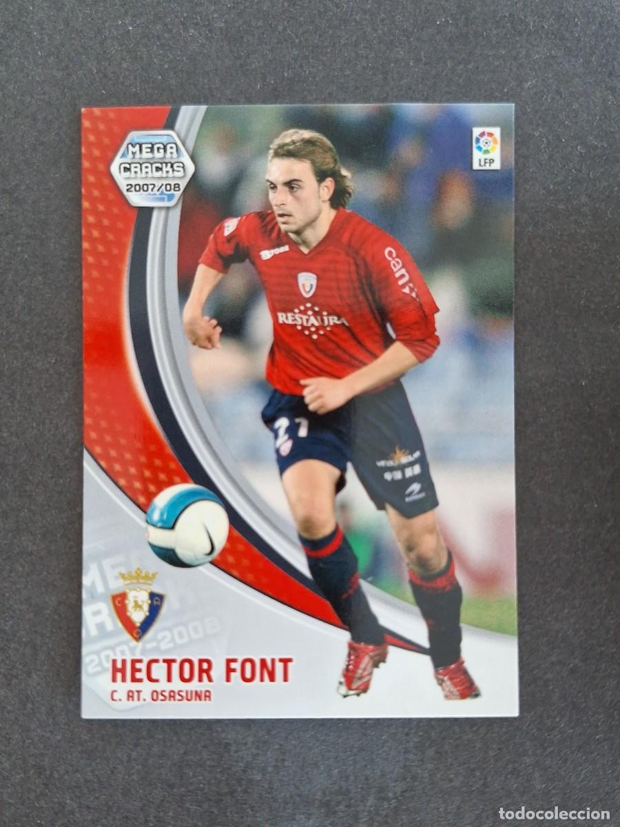 Cromos de f&uacute;tbol: L4 HECTOR FONT C. A. OSASUNA 232 PANINI MEGACRACKS 2007 2008 07 08